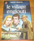 [R09117] Le village englouti, André Besson