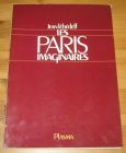 [R09168] Les Paris imaginaires, Jean Lébédeff et 26 auteurs