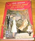 [R09184] Le rendez-vous de Senlis suivi de Léocadia, Jean Anouilh