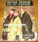 [R09225] Notre prison est un royaume, Gilbert Cesbron