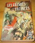 [R09237] Les grandes vacances (1939-1945), Francis Ambrière