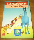 [R09256] Le lama bleu, Jacques Lanzmann