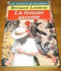 [R09257] Les enfants de Salonique 2 - La femme secrète, Bernard Lenteric