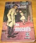 [R09276] Les innocents, Francis Carco