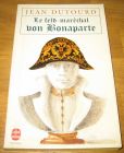 [R09295] Le feld-maréchal von Bonaparte, Jean Dutourd