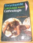 [R09300] Encyclopédie Larousse de poche - L ethnologie, Jean Cazeneuve