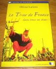 [R09305] Le Tour de France dans tous ses états !, Olivier Larizza