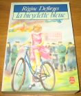 [R09307] La bicyclette Bleue, Régine Deforges
