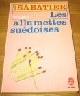 [R09308] Les allumettes suédoises, Robert Sabatier