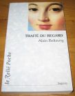 [R09343] Traité du regard, Alain Beltzung