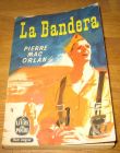 [R09350] La Bandera, Pierre Mac Orlan