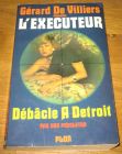 [R09366] L’exécuteur : Débâcle à Détroit, Don Pendleton