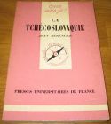 [R09410] Que sais-je ? La Tchécoslovaquie, Jean Bérenger