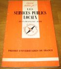 [R09415] Que sais-je ? Les services publics locaux, Jean-François Auby