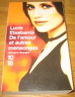 [R09441] De l amour et autres mensonges, Lucia Extxebarria