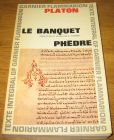 [R09472] Le banquet suivi de Phèdre, Platon