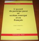[R09646] L accord du participe passé en occitan rouergat et en français, Hans Stroh