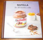 [R09666] Nutella, 30 recettes cultes, Sandra Mabut et Nathalie Carnet