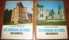 [R09702] Les environs de Paris inconnus (2 tomes : Nord & Sud), Georges Pillement