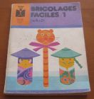 [R09726] Bricolages faciles 1 (de A à D)