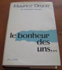 [R09728] Le bonheur des uns…, Maurice Druon