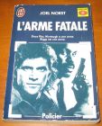 [R09735] L arme fatale, Joel Norst