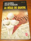 [R09740] La règle de quatre, Ian Caldwell et Dustin Thomason