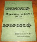 [R09759] Monsieur de Courpière marié, nouveaux souvenirs, Abel Hermant