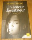 [R09799] Un amour dévastateur, Eileen Chang