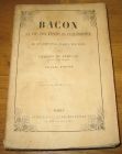 [R09810] Bacon, sa vie, son temps, sa philosophie et de son influence jusqu à nos jours, Charles de Rémusat