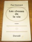 [R09824] Les choses de la vie, Paul Guimard