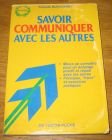 [R09826] Savoir communiquer avec les autres, Yolande Burchardt