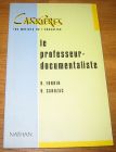 [R09827] Le professeur-documentaliste, H. Fondin et H. Cahuzac