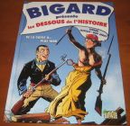 [R09848] Bigard présente les dessous de l Histoire, Bigard, Jackillu, Gou, Atroy