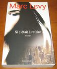 [R09878] Si c était à refaire, Marc Levy