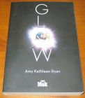 [R09883] Glow, Amy Kathleen Ryan