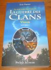 [R09910] La Guerre des Clans - Le Pouvoir des étoiles 1 - Vision, Erin Hunter