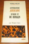 [R09932] Littérature africaine d hier et de demain, Roland Colin