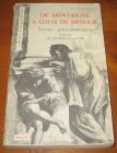 [R09939] De Montaigne à Louis de Broglie, Textes philosophiques, Ch. Brunold et J. Jacob