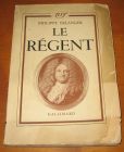 [R09952] Le régent, Philippe Erlanger