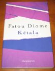 [R09971] Kétala, Fatou Diome