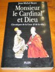 [R10012] Monsieur le Cardinal et Dieu, Jean-Michel Royer