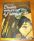 [R10048] Double meurtre à l abbaye, Jacqueline Mirande