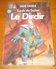 [R10131] Cycle de Tschaï 3 - Le Dirdir, Jack Vance