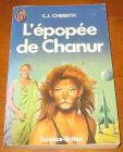 [R10135] L épopée de Chanur, C.J. Cherryh