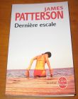 [R10177] Dernière escale, James Patterson