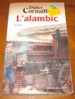 [R10254] L alambic, Didier Cornaille