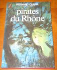 [R10264] Pirates du Rhône, Bernard Clavel
