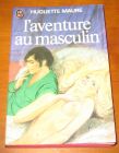 [R10270] L aventure au masculin, Huguette Maure