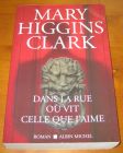 [R10318] Dans la rue où vit quelle que j aime, Mary Higgins Clark